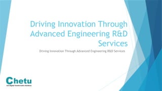 Engineering Rnd Project Engineering R&D Services for Innovative Product Development | PPTX