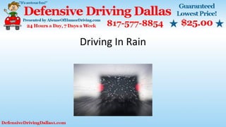 Driving In Rain
 
