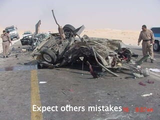 Expect others mistakes