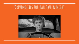 Driving Tips for Halloween Night
 