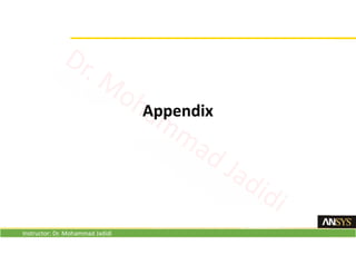 Instructor: Dr. Mohammad Jadidi
 