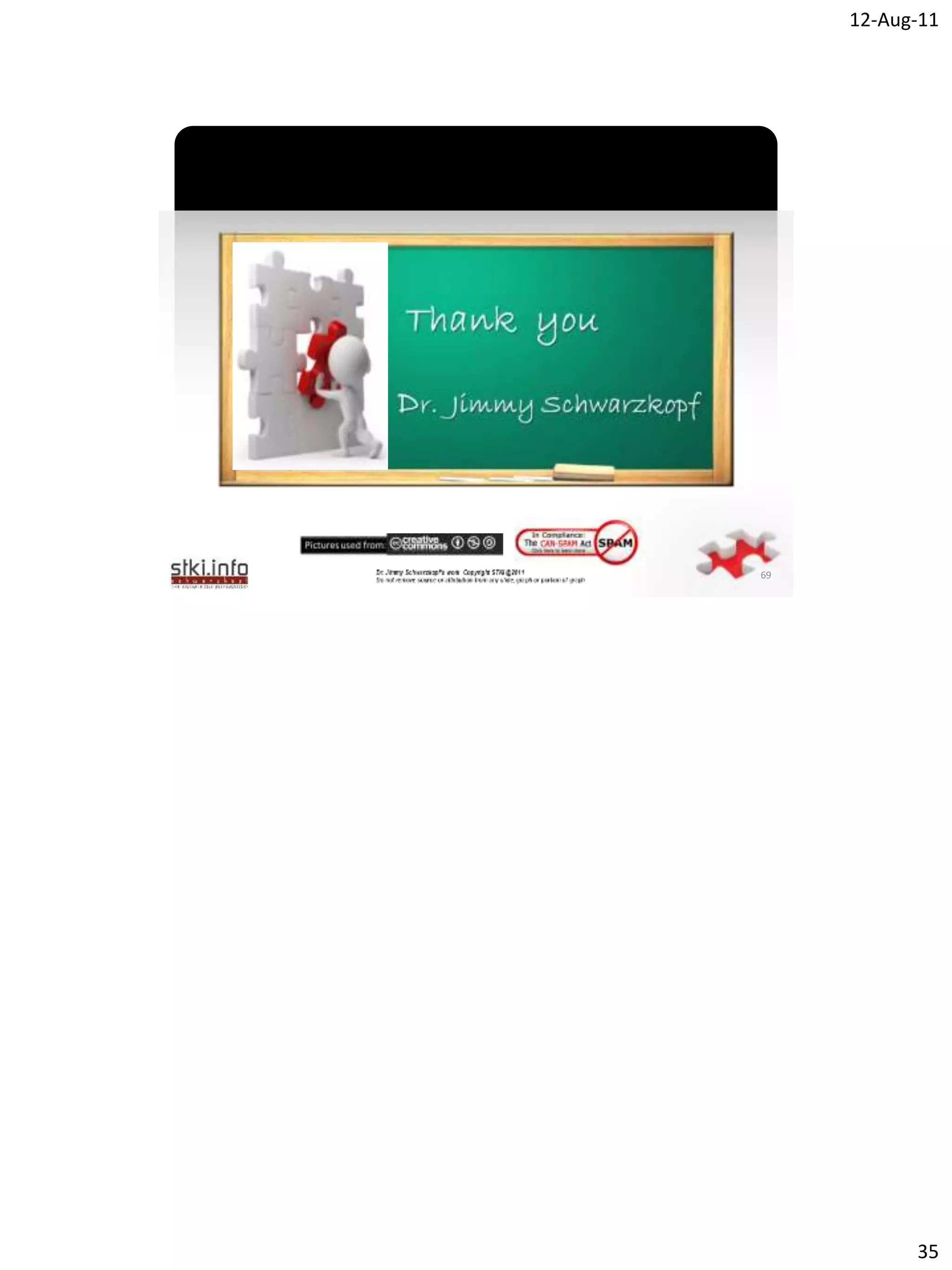 12-Aug-11




`




    69




               35
 