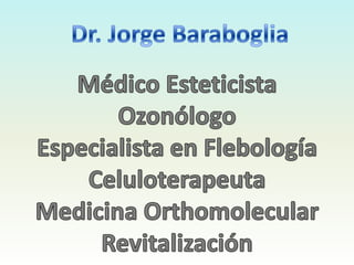 Dr Jorge Baraboglia