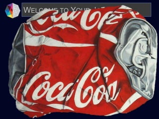 My story of awakening:
Declining to work for
The Coca-Cola Corporation
WELCOME TO YOUR JOURNEY
 