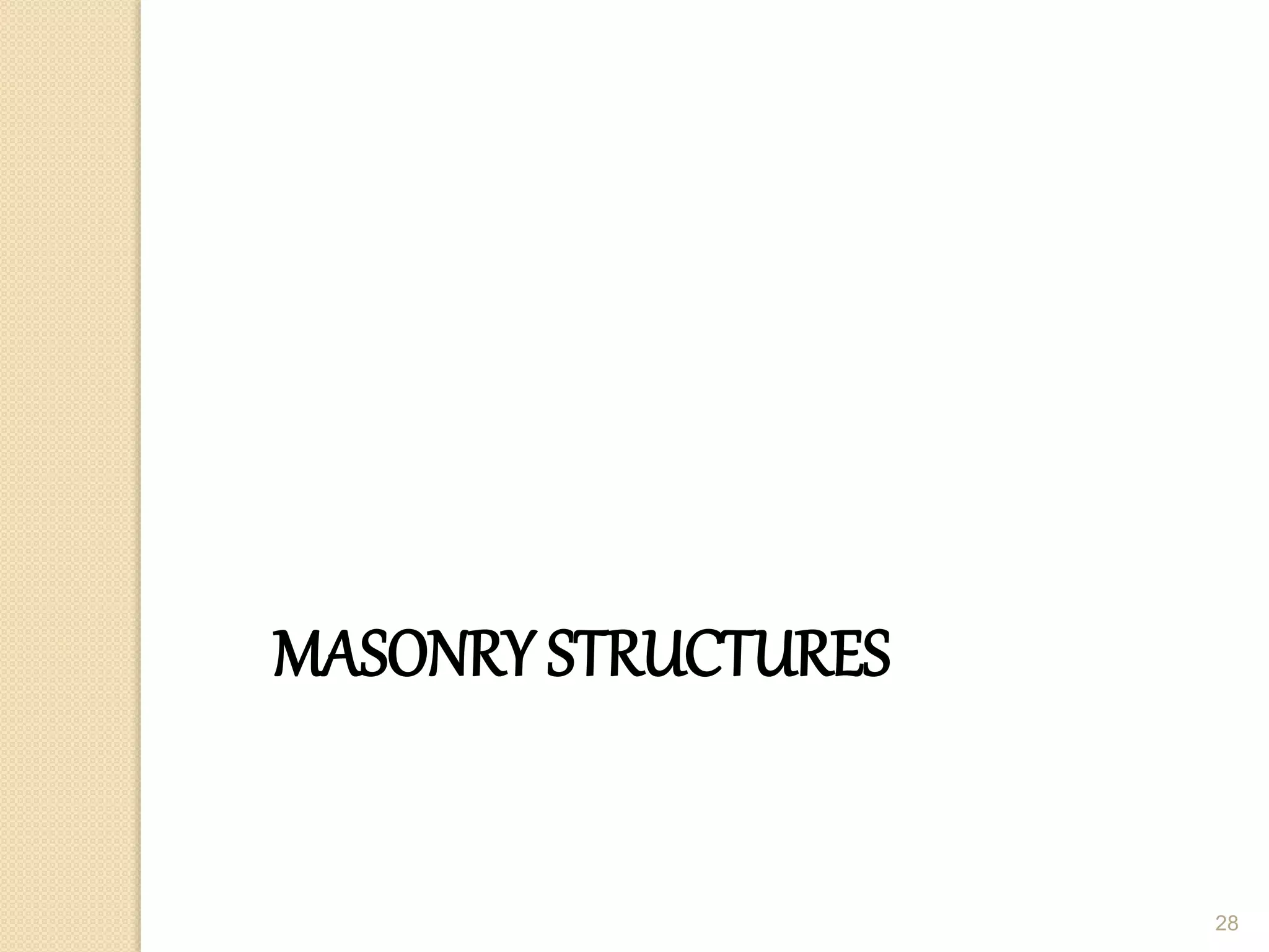 MASONRY STRUCTURES
28
 