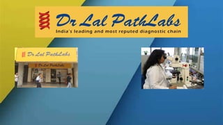 DR LAL PATH LAB.pptx | Pharmaceutical Industry | Industries