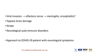 • → →
•
•
•
•
For healthcare professionals use only.
 