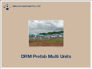DRM Prefab Multi Units
 