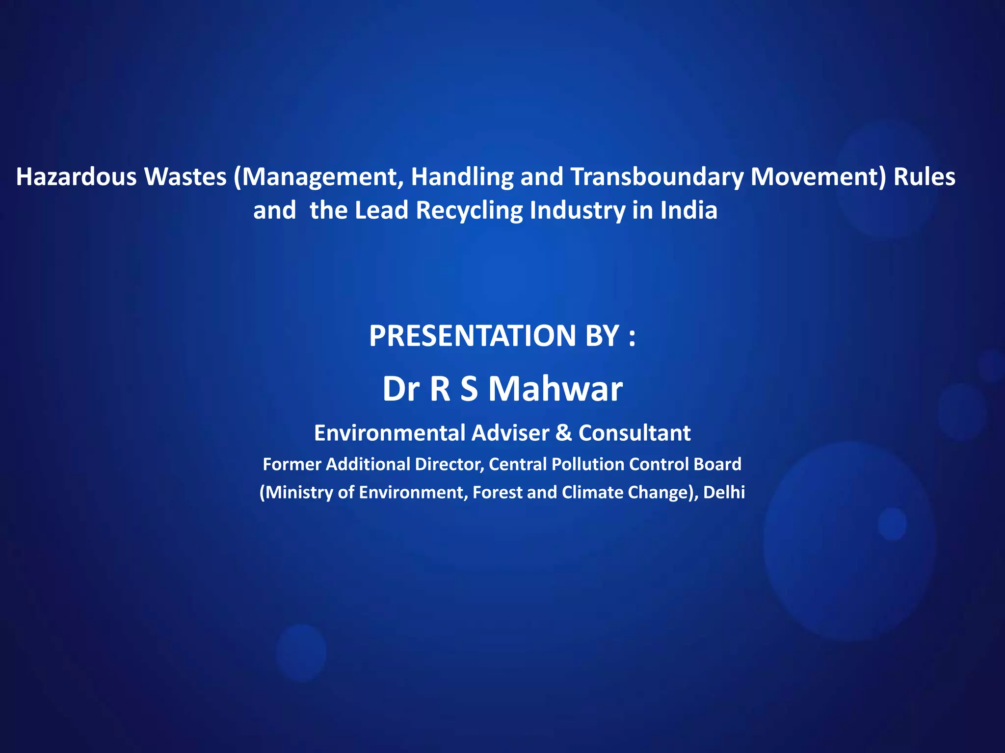 The Hazardous Waste (Management Handling And Transboundary Movement
