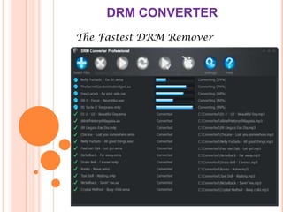 DRM CONVERTER
The Fastest DRM Remover
 
