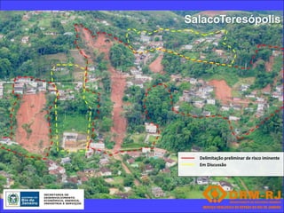 SalacoTeresópolis




  Delimitação preliminar de risco iminente
  Em Discussão
 
