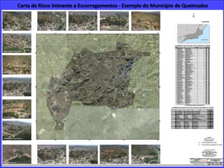 Carta de Risco Iminente a Escorregamentos - Exemplo do Município de Queimados
 
