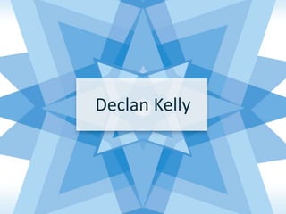 Declan Kelly
 