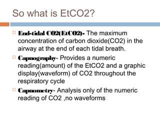 Etco2 in non-intubated patient: a must in ed | PPT