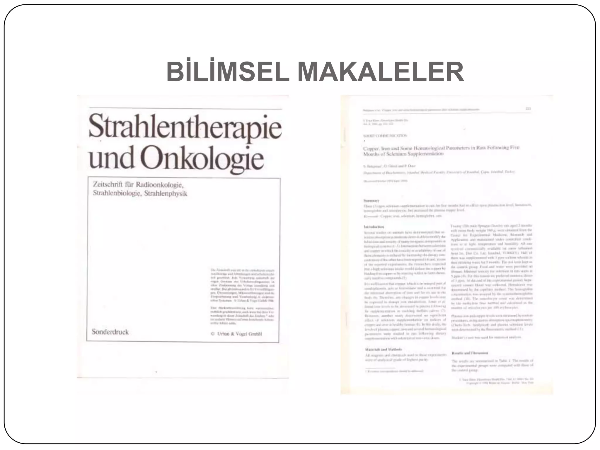 BĠLĠMSEL MAKALELER
 