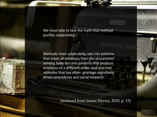 Method Myth Methods as Ethics | PPTX