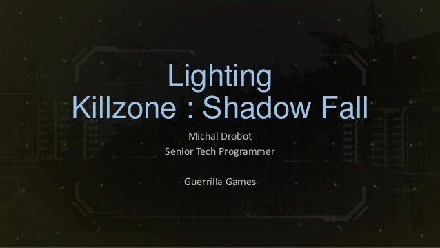 Lighting of Killzone: Shadow Fall Slide 3