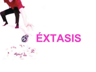 ÉXTASIS 
