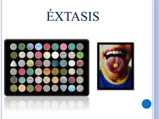 ÉXTASIS
 