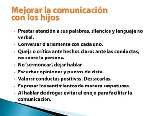 resistir la presión del entorno;