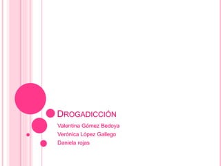 Drogadiccion | PPT