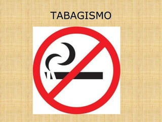 TABAGISMO 