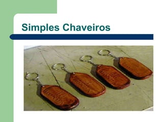 Simples Chaveiros 