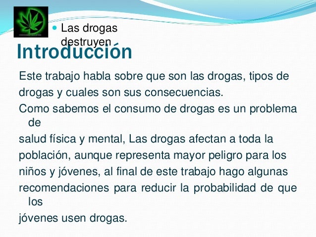 Tema De Las Drogas Con Introduccion Desarrollo Y Conclusion