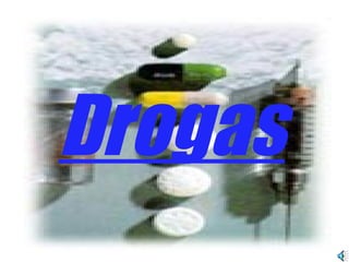Drogas 