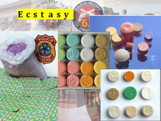 E c s t a s y
 