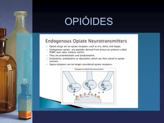 OPIÓIDES
 