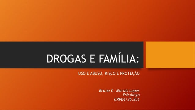 Drogas E Família - 