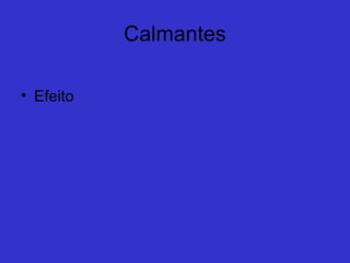 O Que são Anfetaminas
    São substâncias produzidas em
 laboratório que estimulam a atividade
 do sistema nervoso central, muito
 utilizada por motoristas que dirigem
 muitas horas seguidas, estudantes
 que viram a noite estudando e
 pessoas que querem perder peso sem
 supervisão médica.
 
