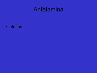 Primeira Fase e Segunda Fase


    1ª Fase: A pessoa fica eufórica e excitada,
 ocorrendo tonturas e perturbações auditivas e
 visuais. Podem ocorrer náuseas, espirros,tosse,
 muita salivação e faces avermelhadas.

    2ª Fase: Depressão. A pessoa fica em
 confusão, desorientada, a voz pastosa, perda
 do autocontrole, dor de cabeça e palidez.
 