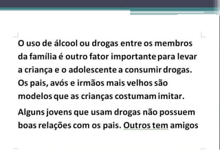 DROGAS E SUAS CONSEQUÊNCIAS-SLIDE