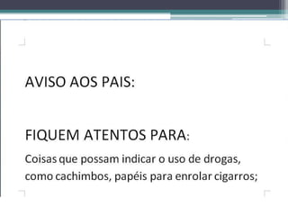 DROGAS E SUAS CONSEQUÊNCIAS-SLIDE