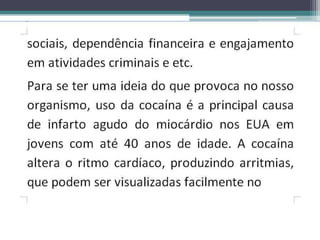 DROGAS E SUAS CONSEQUÊNCIAS-SLIDE