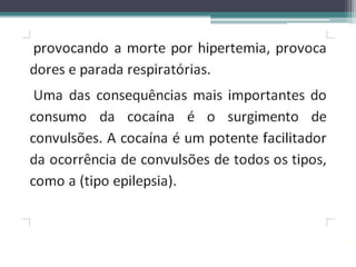 DROGAS E SUAS CONSEQUÊNCIAS-SLIDE