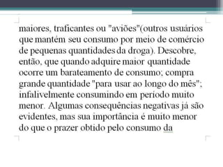 DROGAS E SUAS CONSEQUÊNCIAS-SLIDE