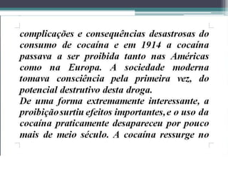 DROGAS E SUAS CONSEQUÊNCIAS-SLIDE