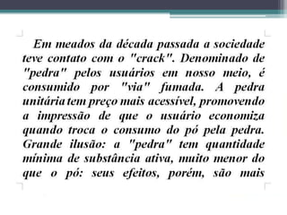 DROGAS E SUAS CONSEQUÊNCIAS-SLIDE