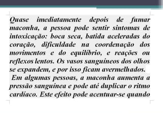 DROGAS E SUAS CONSEQUÊNCIAS-SLIDE