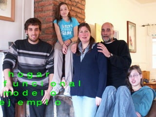 hogar disfuncional modelo ejemplo 