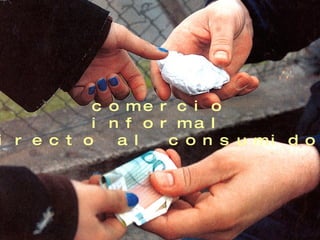 comercio informal directo al consumidor 
