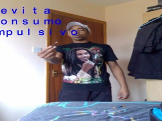 evita consumo compulsivo 