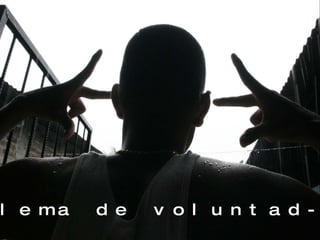 no es problema de voluntad-psicología 