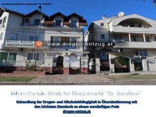 Internationale Klinik für Drogensucht “Dr. Vorobiev”Internationale Klinik für Drogensucht “Dr. Vorobiev”
 