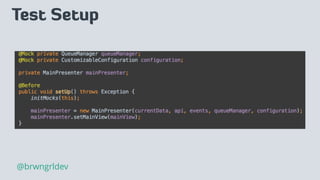 Test Setup
@brwngrldev
 