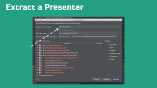 Extract a Presenter
 