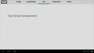 Test Driven Development
 